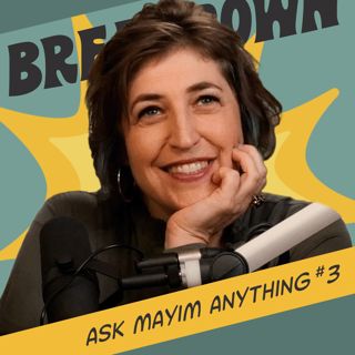 Ask Mayim Anything #3: Sex & Love Addiction, Repressed Memories, ADHD and Imposter Syndrome