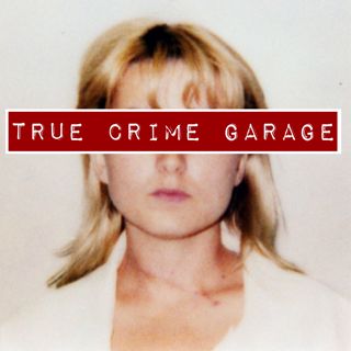 True Crime Garage