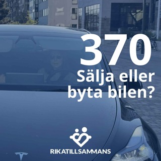 370. Byta,  behålla eller sälja vår Tesla?