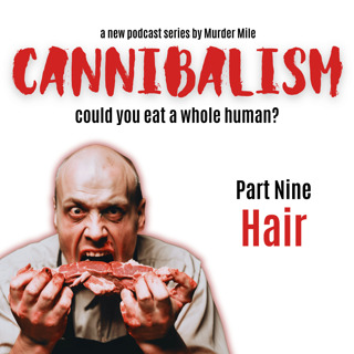 Cannibalism #9 Hair