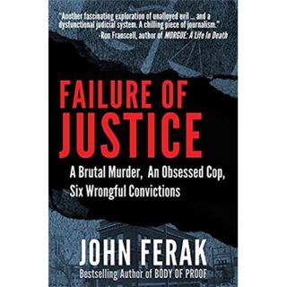 FAILURE OF JUSTICE-John Ferak