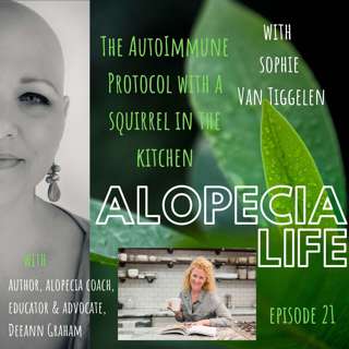 E021 The Autoimmune Protocol with a Squirrel in the Kitchen, Sophie Van Tiggelen