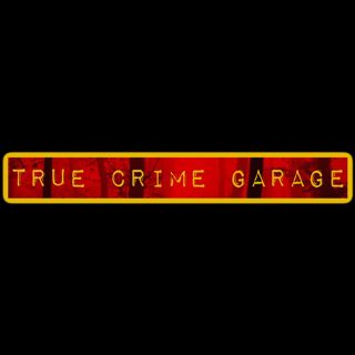 True Crime Garage