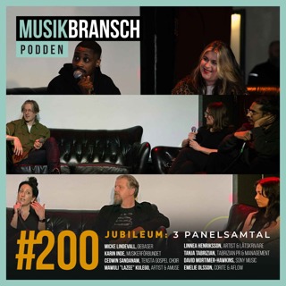 200. Jubileum: 3 paneler om livescener, kreatörskap & artistutveckling - Micke Lindevall, Karin Inde & Cedwin Sandanam + Mawuli ”Lazee” Kulego & Linnea Henriksson + David Mortimer-Hawkins, Tanja Tabrizian & Emelie Olsson