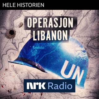 I NRK Radio: Operasjon Libanon