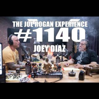 #1140 - Joey Diaz