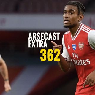 Arsecast Extra Episode 362 - 16.07.2020