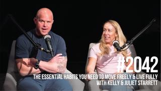 2042: The Essential Habits You Need to Move Freely & Live Fully With Kelly & Juliet Starrett