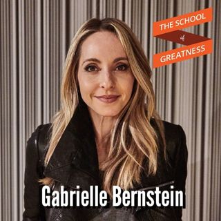 581 Gabrielle Bernstein: The Judgment Detox