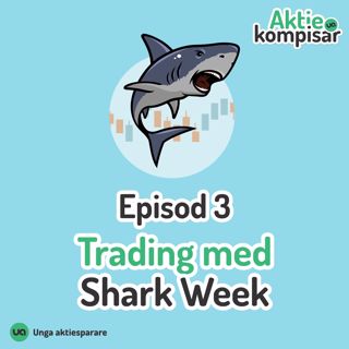 Episod 3 - Trading med Shark Week