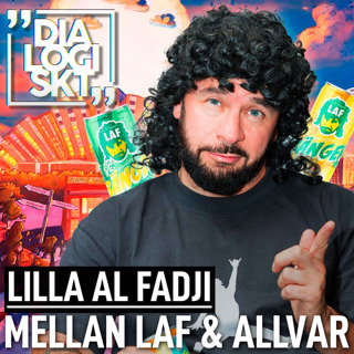 #204 , Lilla Al fadji , ”MELLAN LAF & ALLVAR!” 