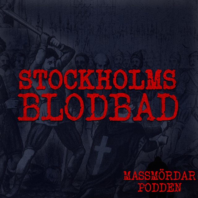 103. Stockholms Blodbad del 3