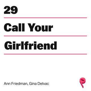 Call Your Girlfriend