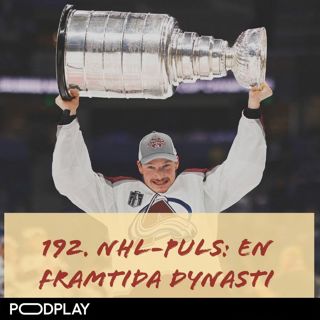 192. NHL-puls: En framtida dynasti