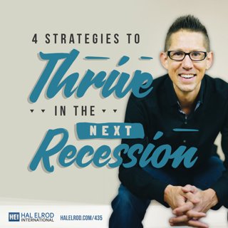 435: 4 Strategies to Thrive in the Next Recession