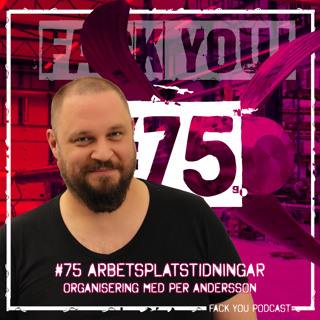 Fack You Podcast - Arbetsrätt - Arbetsmiljö - Ledarskap - Förhandlingsteknik - Psykologi