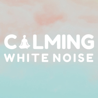 Calming White Noise Podcast