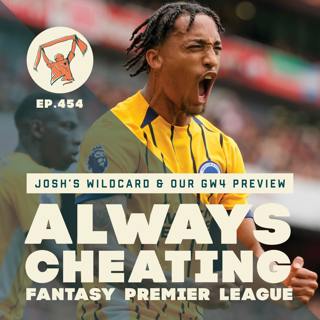 Always Cheating: A Fantasy Premier League Podcast (FPL)