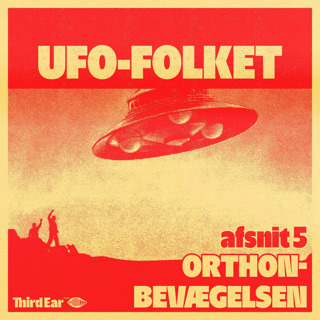 UFO-Folket afsnit 5 - Orthon-bevægelsen
