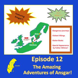 12. The Amazing Adventures of Ansgar!