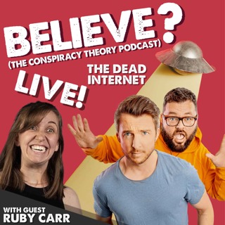 Believe? The Conspiracy Theory Podcast