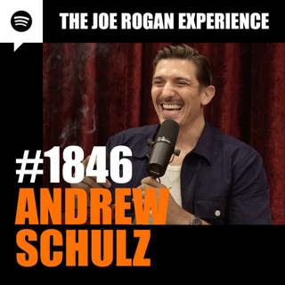 #1846 - Andrew Schulz