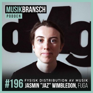 196. Fysisk distribution av musik - Jasmin ”Jaz” Wimbledon, FUGA [Original]