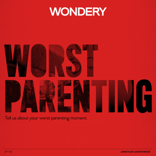 Armchair Anonymous: Worst Parenting