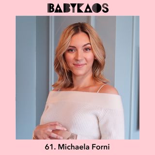 61. Michaela Forni gästar Babykaos