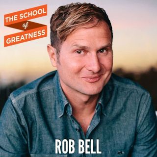 276 Rob Bell on Marriage and Staying True to Yourself