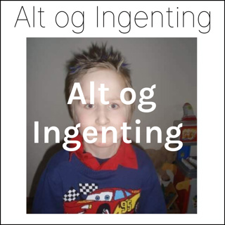 Alt og Ingenting