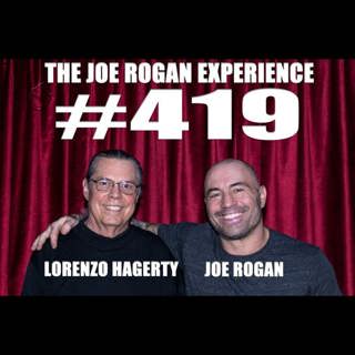 #419 - Lorenzo Hagerty (Part 2)