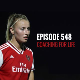 Episode 548 - Coaching for Life