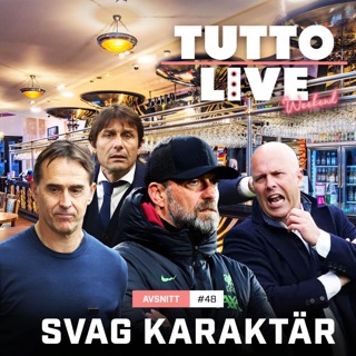 TUTTO LIVE WEEKEND #48 - SVAG KARAKTÄR