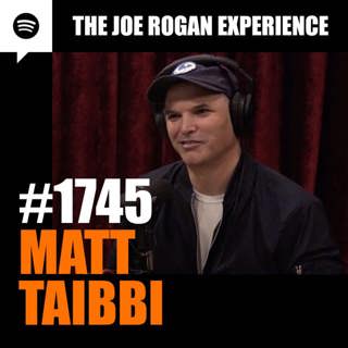 #1745 - Matt Taibbi