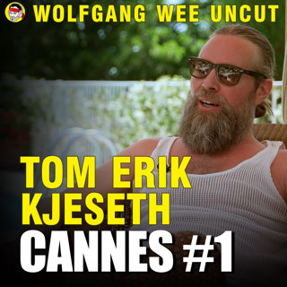 Tom Erik Kjeseth | Cannes Spesial | Filmfestivalen, Byen, Europeisk Modernitet, Verdens Verste Menneske, Nordisk Film