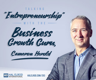 293: Talking "Entrepreneurship" with the Business Growth Guru, Cameron Herold