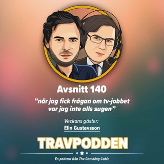 Avs. 140 - ”när jag fick frågan om tv-jobbet var jag inte alls sugen”