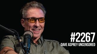 2267: Dave Asprey Uncensored