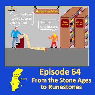 64. From the Stone Ages to Runestones