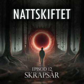 Episod 12 - Skrapsår