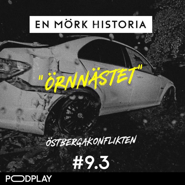 Östbergakonflikten 3/5 - "örnnästet"