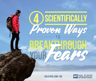 190: 4 Scientifically Proven Ways to Breakthrough Your Fears