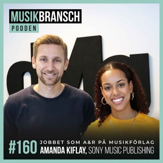 160. Jobbet som A&R på musikförlag - Amanda Kiflay, Sony Music Publishing [Original]