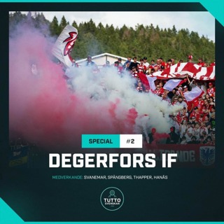 SPECIAL #2 - DEGERFORS IF