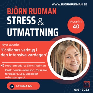 Stress och utmattning - med Björn Rudman