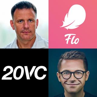 20VC: From Potato Farm to $200M in Revenue: The Never-Before-Told Story of Flo Health: Scaling to $1BN Valuation, 75M Users & Getting 100s of No's From Investors Along the Way with Dmitry Gurski