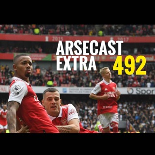 Arsecast Extra Episode 492 - 02.10.2022