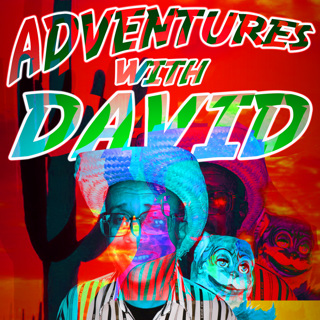 Adventures With David #10