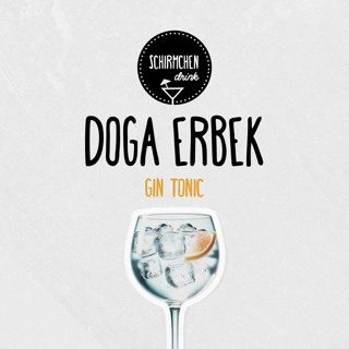 Gin & Tonic | Doga Erbek